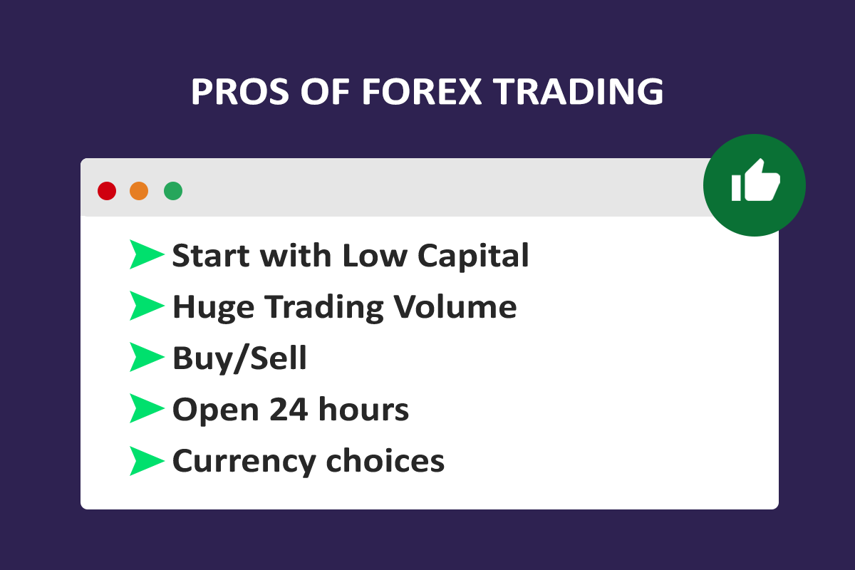 Pros of Forex Trading