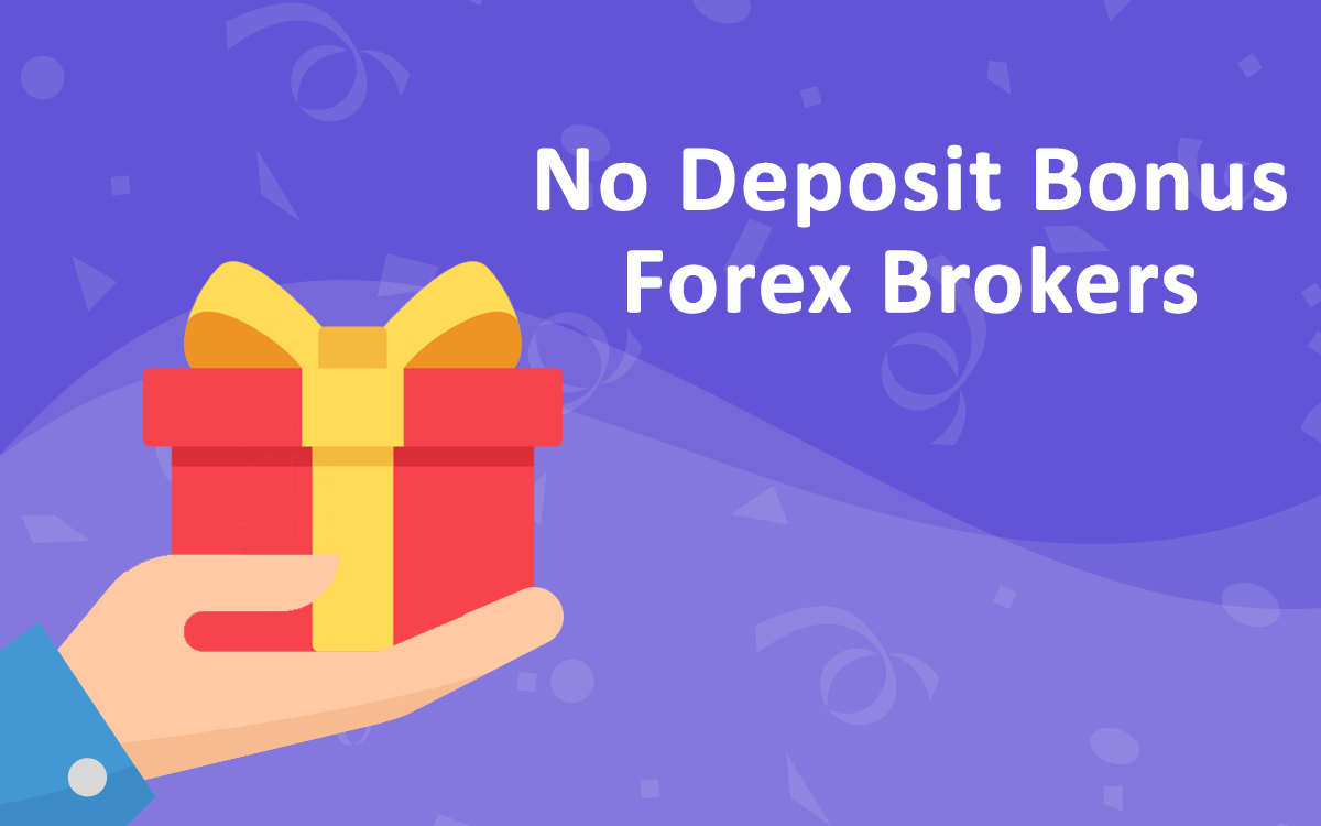 Broker with no deposit bonus